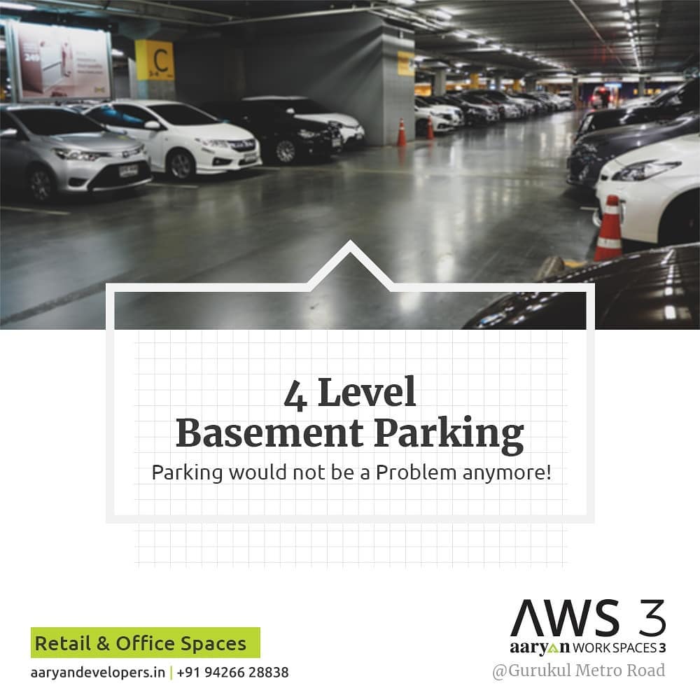 Aaryavart Developers,  AWSIII, AaryanWorkspaces3, BusinessSpaces, AaryanDevelopers, GurukulMetroRoad, Realestate, Ahmedabad, Parking, BasementParking