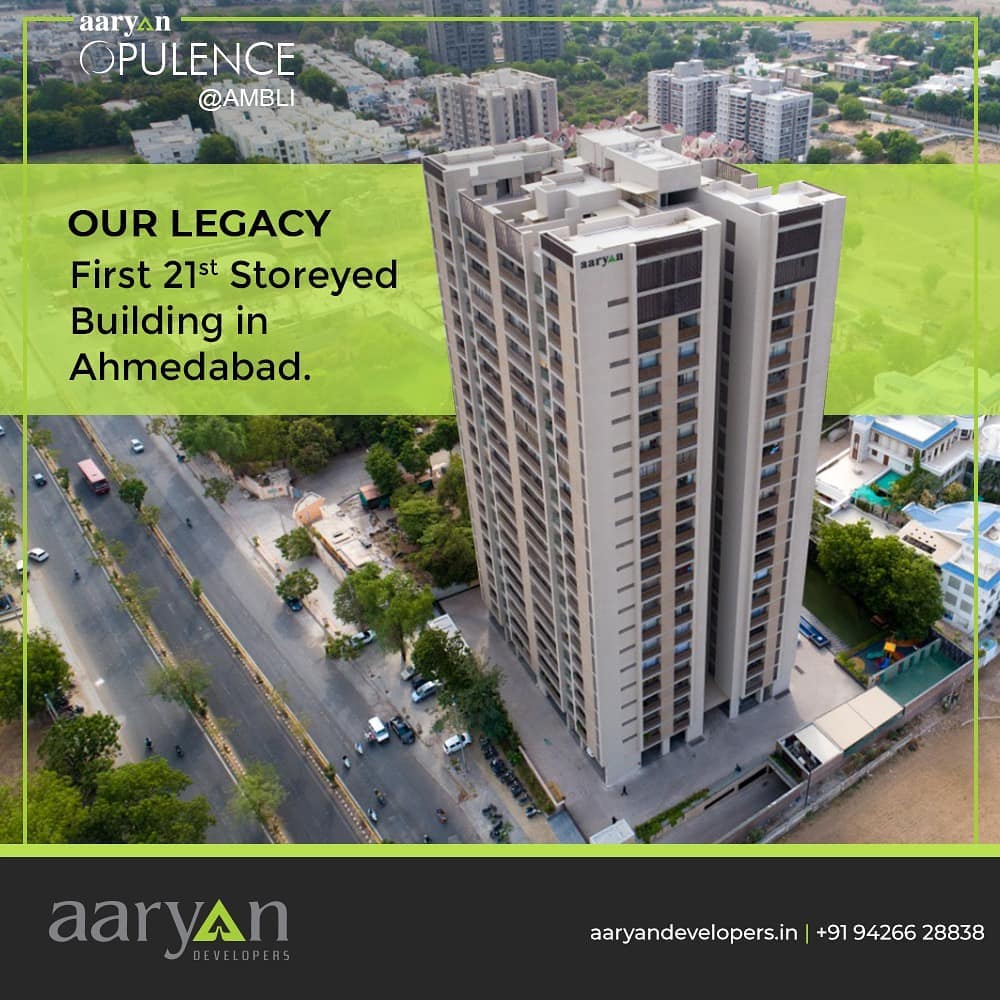 Aaryavart Developers,  AaryanOpulence, First21Storeyed, AaryanDevelopers, Realestate, Ahmedabad, Ambli